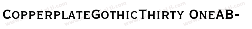 CopperplateGothicThirty OneAB字体转换